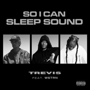 Listen to So I Can Sleep Sound song with lyrics from Trevis