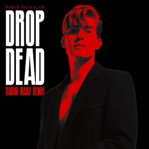 Album Drop Dead from Robin