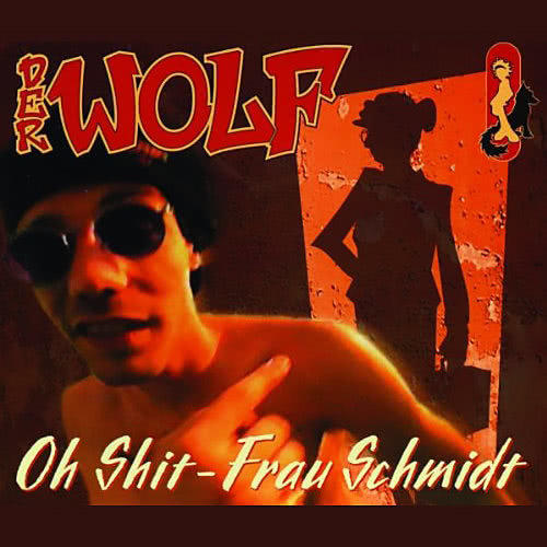 Oh Shit, Frau Schmidt (Extended Version)