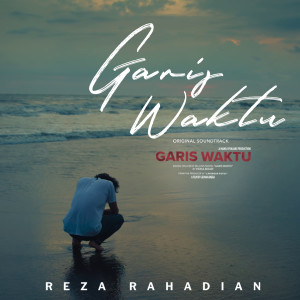 Album Garis Waktu (Original Soundtrack Garis Waktu) from Reza Rahadian