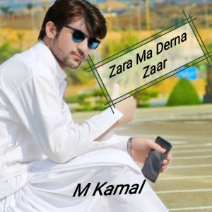 Album Zara Ma Derna Zaar oleh Kamal Khan