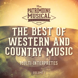 Album The Best of Western and Country Music, Vol. 1 from Multi-interprètes