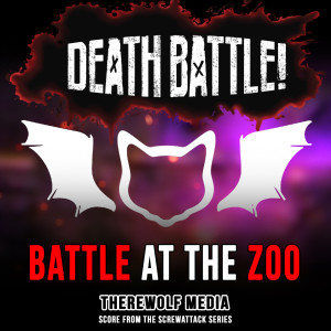 Listen to Death Battle: Battle at the Zoo (Score from the ScrewAttack Series) song with lyrics from Therewolf Media
