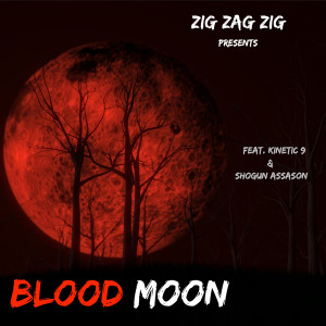 ZigZagZig的专辑Blood Moon (Explicit)