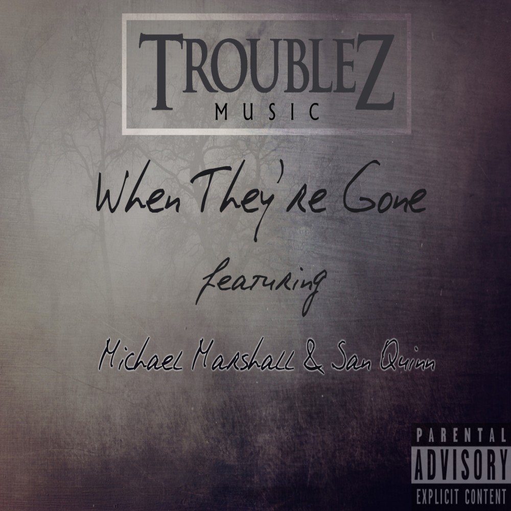 When They're Gone (Explicit)