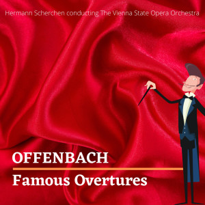 Album Offenbach: Famous Overtures from The Vienna State Opera Orchestra