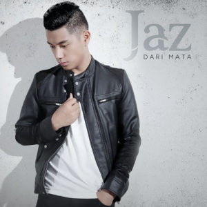 收聽Jaz的Dari Mata歌詞歌曲