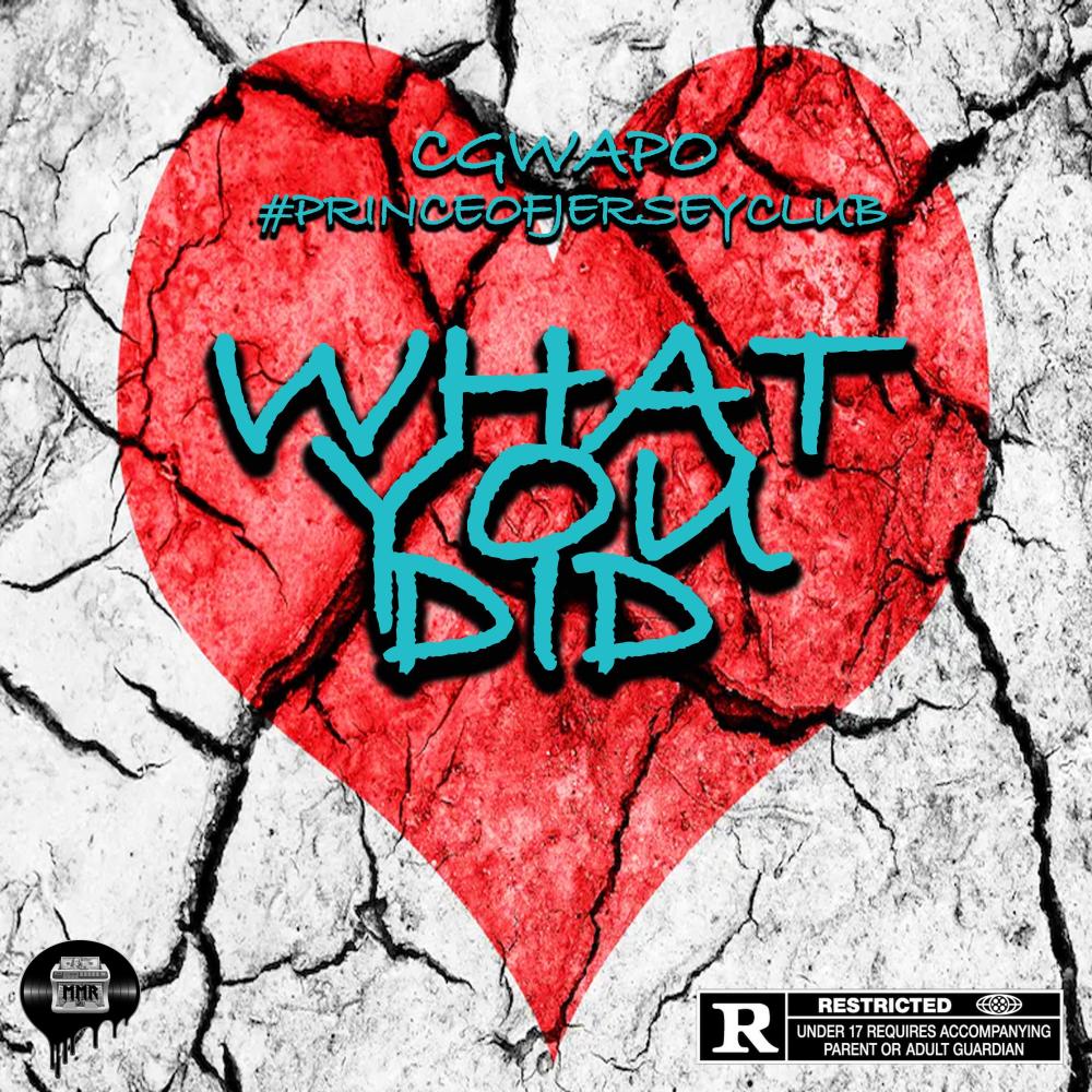 What You Did (Explicit)