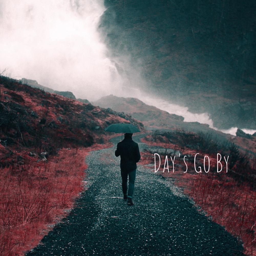 Day's Go By (Explicit)