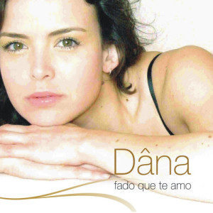 Dana的專輯Fado Que Te Amo