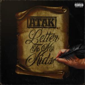 Atak的專輯Letter to my Kids (Explicit)