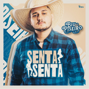 ดาวน์โหลดและฟังเพลง Senta Senta พร้อมเนื้อเพลงจาก Biu do Piseiro