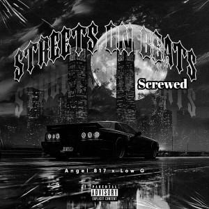 Album Streets on Beats Screwed (Explicit) from Angel 817