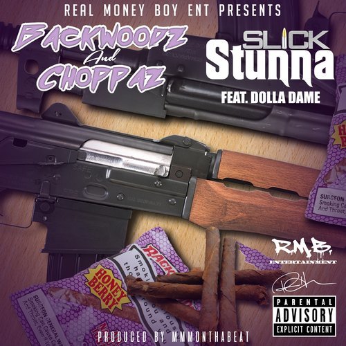 Backwoods and Choppaz (feat. Dolla Dame) (Explicit)