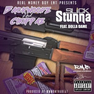 ดาวน์โหลดและฟังเพลง Backwoods and Choppaz (feat. Dolla Dame) (Explicit) พร้อมเนื้อเพลงจาก Slick Stunna