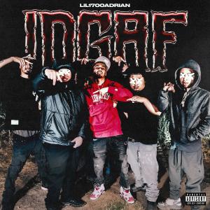 Lil1700Adrian的專輯IDGAF (Explicit)