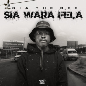 Sia_TheBee的專輯Sia Warra Fela