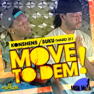 ดาวน์โหลดและฟังเพลง Move to Dem (Radio Edit) พร้อมเนื้อเพลงจาก Konshens