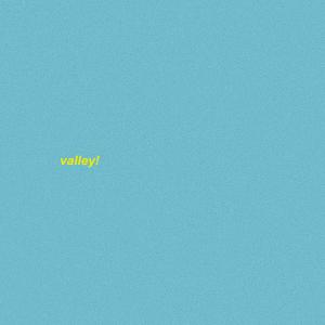 Listen to valley! (Explicit) song with lyrics from randombrownkid.