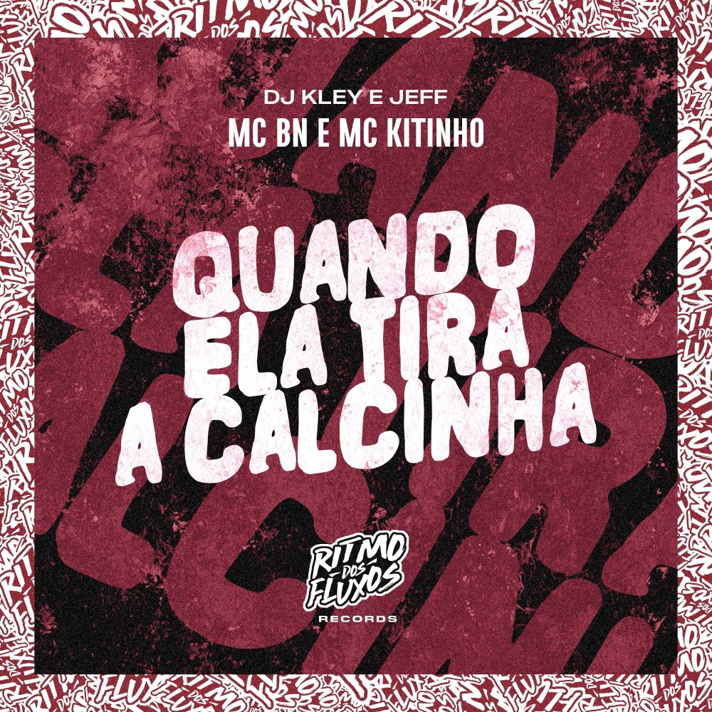 Quando Ela Tira a Calcinha