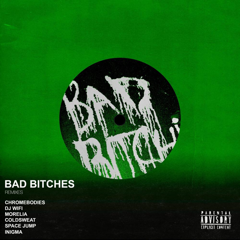 Bad ******* (CHROMEBODIED) (Explicit)
