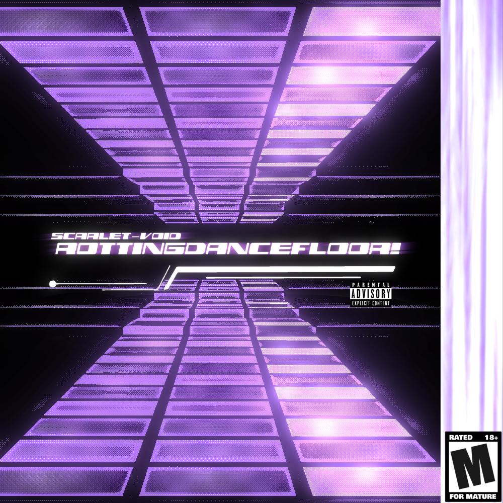 ROTTINGDANCEFLOOR! (Explicit)