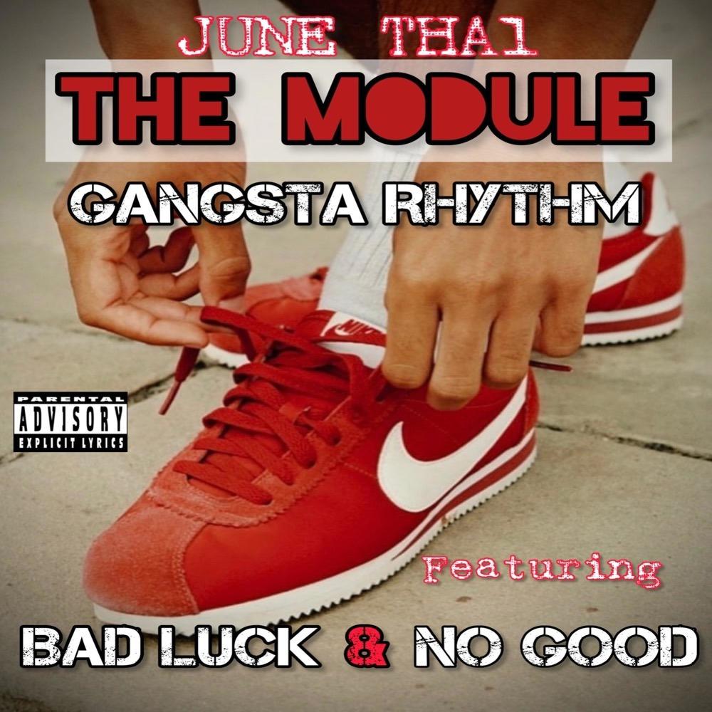 Gangsta Rhythm (feat. Bad Luck & No Good) (Explicit)