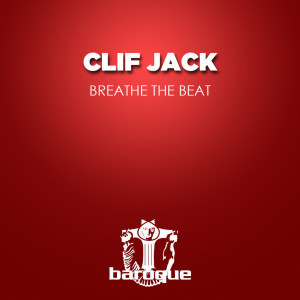 Clif Jack的专辑Breathe the Beat