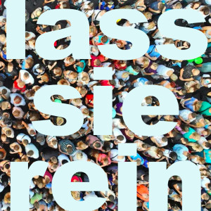 Erdmöbel的专辑Wir sind nicht das Volk (Lass sie rein)