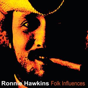 收聽Ronnie Hawkins的A Poor Wayfaring Stranger歌詞歌曲