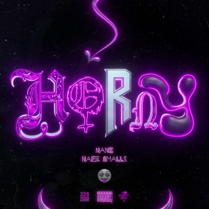 Nafe Smallz的专辑HORNY (Explicit)