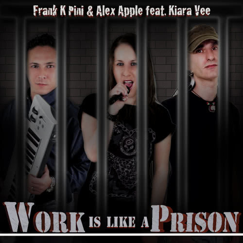 Work Is Like a Prison (Frank K Pini Deepstep Mix)