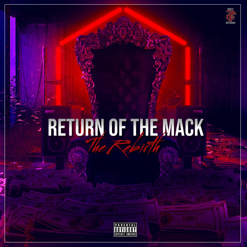 Return of the Mack (The Rebirth) (Explicit)