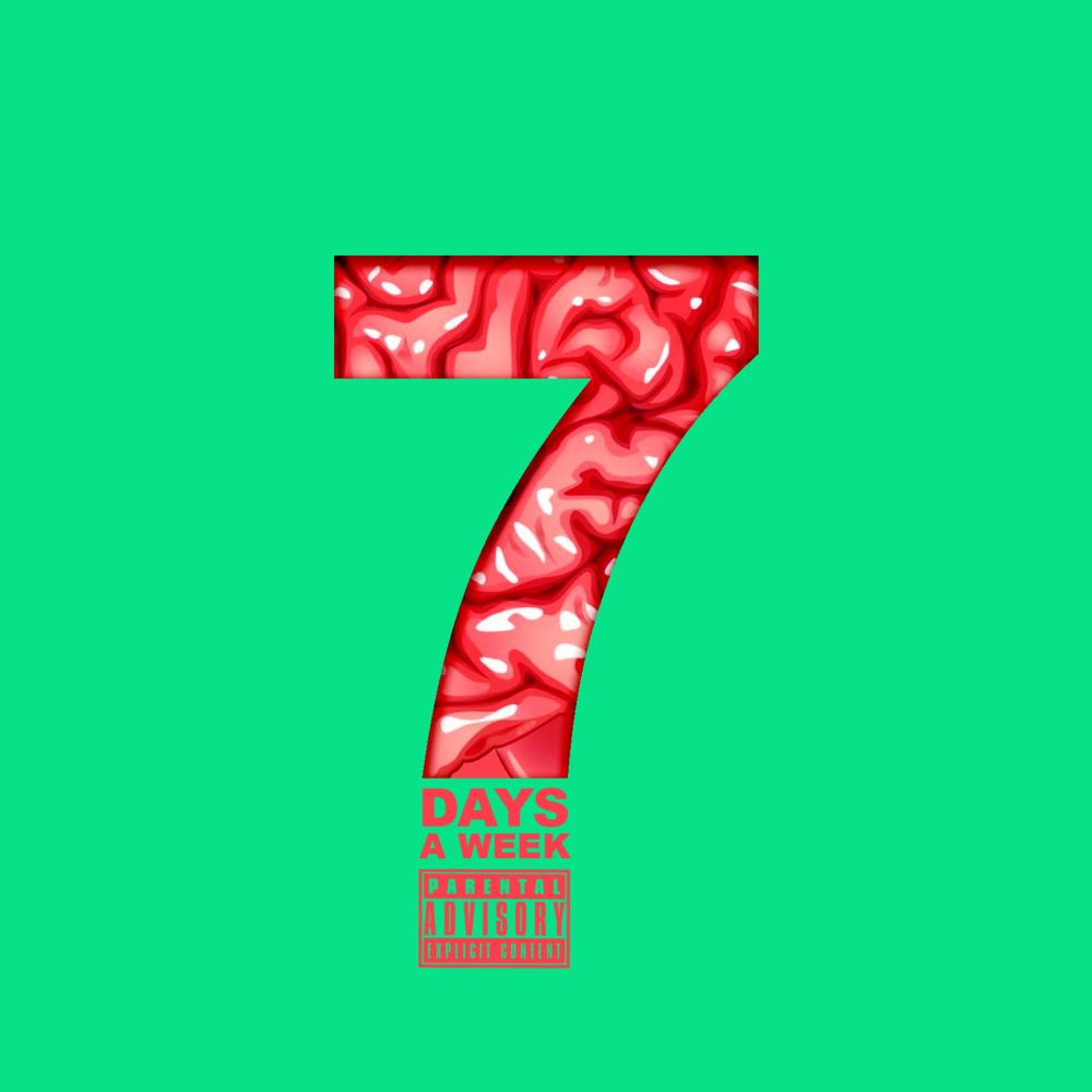 7 Days a Week (Explicit)