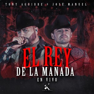 Jose Manuel的專輯El Rey de la Manda (En Vivo)