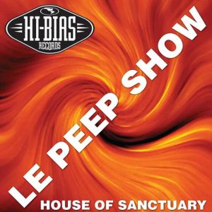 Le Peep Show的專輯House Of Sanctuary
