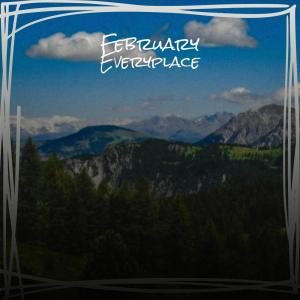Album February Everyplace oleh Various