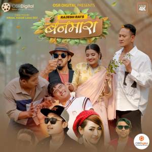 Dengarkan lagu Banmara nyanyian Rajesh Rai dengan lirik