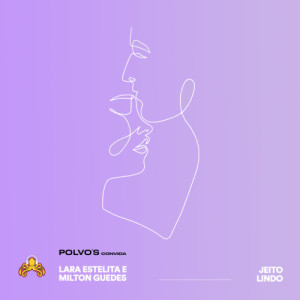 ดาวน์โหลดและฟังเพลง Jeito Lindo พร้อมเนื้อเพลงจาก Polvo's