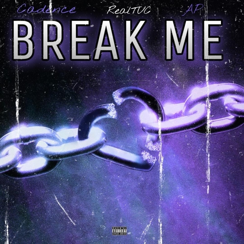 Break Me (Explicit)