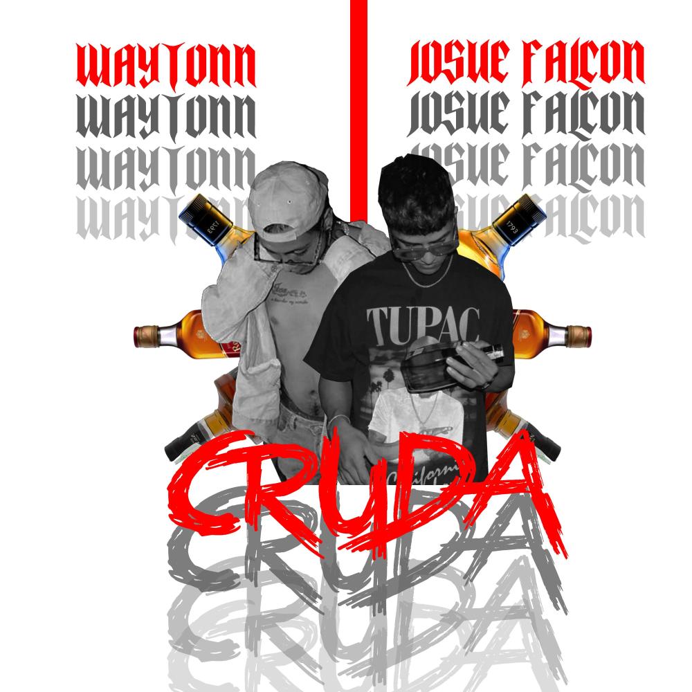 CRUDA (feat. JOSUE FALCON) (Explicit)
