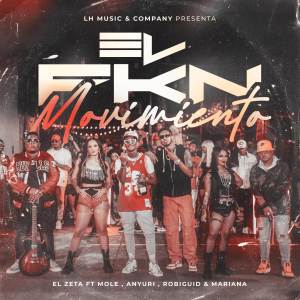 ดาวน์โหลดและฟังเพลง Fkn Movimiento (Explicit) พร้อมเนื้อเพลงจาก LH