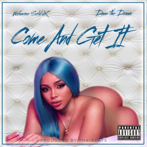 收聽Wolvarine Solid X的Come and Get It (Explicit)歌詞歌曲