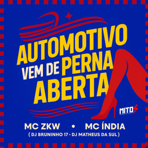 Automotivo Vem De Perna Aberta (Explicit) dari Dj Matheus da Sul