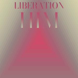 Liberation Him dari Various