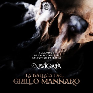收聽Velasquez的Navigavia - La ballata del Grillo Mannaro歌詞歌曲