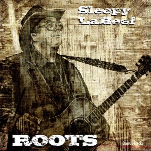 Sleepy LaBeef的專輯Roots (Bonus Tracks)
