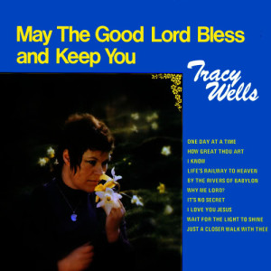 Tracy Wells的專輯May the Good Lord Bless and Keep You