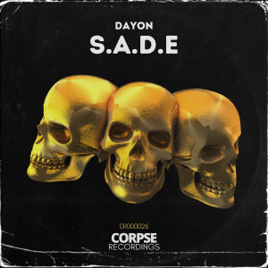 ดาวน์โหลดและฟังเพลง S.A.D.E พร้อมเนื้อเพลงจาก Dayon