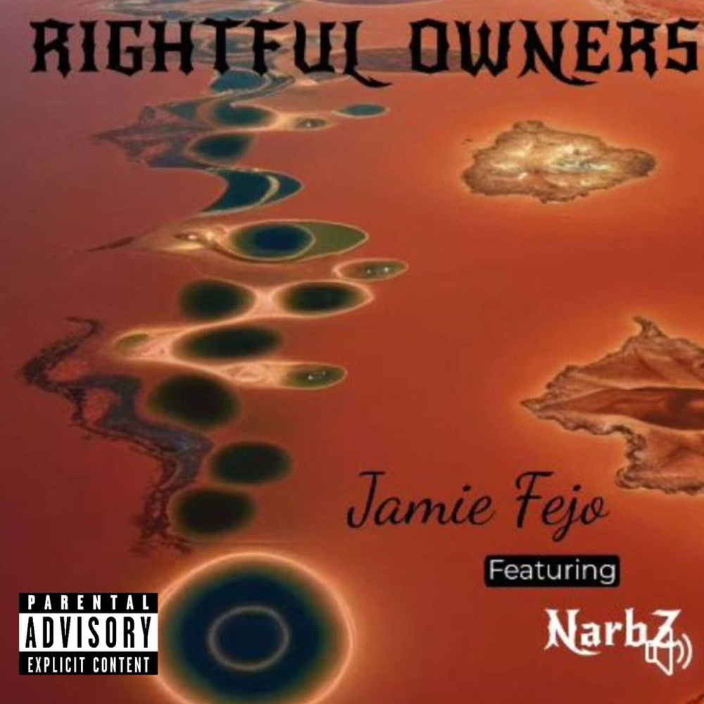 Rightful Owners (Explicit)